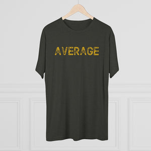 Average Men's Tri-Blend Crew Tee