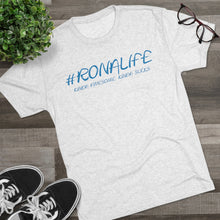 Load image into Gallery viewer, #RONALIFE Men&#39;s Tri-Blend Crew Tee
