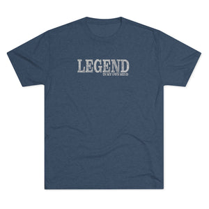 LEGEND In My Own Mind Men's Tri-Blend Crew Tee