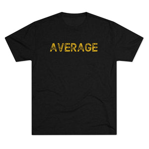 Average Men's Tri-Blend Crew Tee