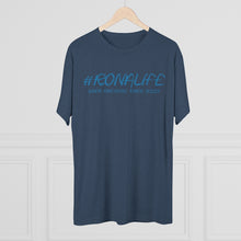 Load image into Gallery viewer, #RONALIFE Men&#39;s Tri-Blend Crew Tee
